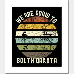 We Are Going To South Dakota, Family Trip To South Dakota, Road Trip to South Dakota, Holiday Trip to South Dakota, Family Reunion in South Posters and Art